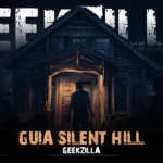 Guia Silent Hill Geekzilla Complete Horror Game Guide